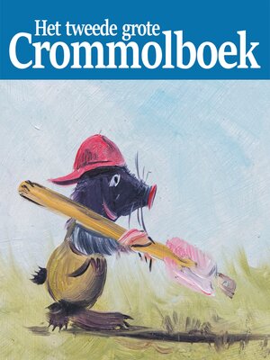 cover image of Het tweede grote Crommolboek